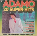 LP - Adamo - 20 Super Hits - Seine Grössten Deutschen Erfolge