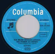 7inch Vinyl Single - Adamo - Ich Muß Wieder Lernen, Die Rosen Zu Sehen
