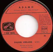 7inch Vinyl Single - Adamo - Pauvre Verlaine / Quand Passent Les Gitans / Les Amours De Journaux