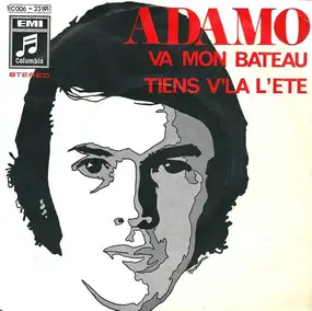 Adamo - Va Mon Bateau / Tiens V'La LÉ'té