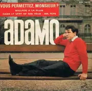 7inch Vinyl Single - Adamo - Vous Permettez, Monsieur ?