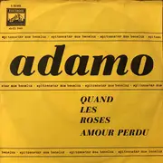 7inch Vinyl Single - Adamo - Amour Perdu / Quand Les Roses