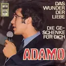 7inch Vinyl Single - Adamo - Das Wunder Der Liebe / Die Geschenke Für Dich