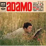 7'' - Adamo - En Bandoulière / On N'a Plus Le Droit / Tenez Vous Bien / Que Le Temps S'arrête