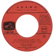 7'' - Adamo - En Bandoulière / On N'a Plus Le Droit / Tenez Vous Bien / Que Le Temps S'arrête