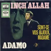 7'' - Adamo - Inch' Allah / Sont-Ce Vos Bijoux, Modame