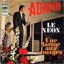 7'' - Adamo - Le Néon / Une Larme Aux Nuages