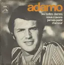 7inch Vinyl Single - Adamo - Les Belles Dames / Nous N'Avons Jamais Parlé D'Amour