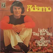 7'' - Adamo - Liebe Tag Für Tag / In Meinem Koffer