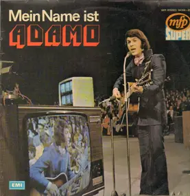 Adamo - Mein Name Ist Adamo