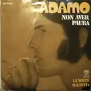7inch Vinyl Single - Adamo - Non Aver Paura