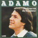7inch Vinyl Single - Adamo - Parlons en du bohneur