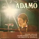 7inch Vinyl Single - Adamo - Pauvre Verlaine / Quand Passent Les Gitans / Les Amours De Journaux
