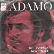 Adamo - Petit Bonheur • Mon Cinéma