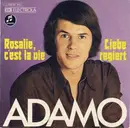 7'' - Adamo - Rosalie, C'est La Vie / Liebe Regiert