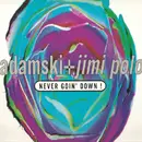 12'' - Adamski + Jimi Polo - Born To Be Alive! / Never Goin' Down!