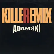 Adamski - Killer remix