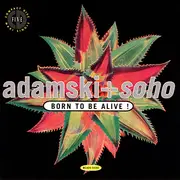 CD Single - Adamski + Soho - Born To Be Alive!