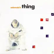 Adamski's Thing - Adamski's Thing