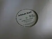 Adam Ray - Make Me A Baby