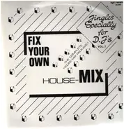 Adams & Fleisner - Jingles Specially For D.J's Vol. 7 (Fix Your Own House-Mix)