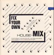 Adams & Fleisner - Fix Your Own House Mix