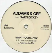 Addams & Gee - I Want Your Lovin'