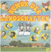 Addi Münster / Klein Erna / Karl Valentin - Humor der Landschaften