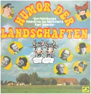 Addi Münster / Klein Erna / Karl Valentin - Humor der Landschaften