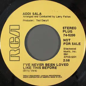 Addi Sala - I've Never Been Loved Like This Before