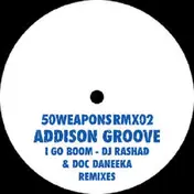 Addison Groove - I Go Boom (dj Rashad & Doc Danneka Rmxs)