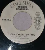 Addrisi Brothers - I Can Count On You