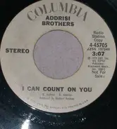 Addrisi Brothers - I Can Count On You