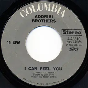 Addrisi Brothers - I Can Feel You / One Last Time