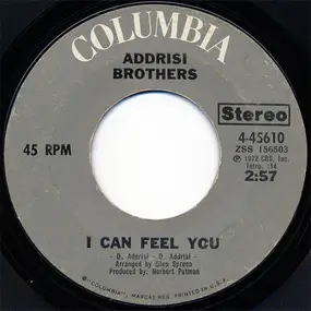Addrisi Brothers - I Can Feel You / One Last Time
