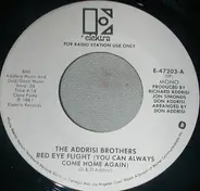 Addrisi Brothers - Red Eye Flight (You Can Always Come Home Again)