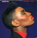 7inch Vinyl Single - Adeva - I Thank You / I Don't Need You