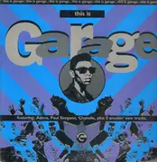 LP - Adeva, Michael Watford, Chanelle, a.o. - This Is Garage