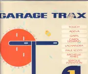 LP - Adeva, Touch a.o. - Garage Trax 1 - The Sound Of New York Garage