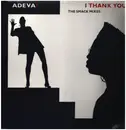 12inch Vinyl Single - Adeva - I Thank You (The Smack Mixes)