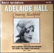 Adelaide Hall - Crooning Blackbird 1927-1939