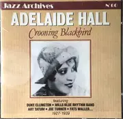CD - Adelaide Hall - Crooning Blackbird 1927-1939