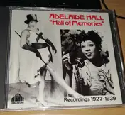 Adelaide Hall - Hall Of Memories (Recordings 1927-1939)