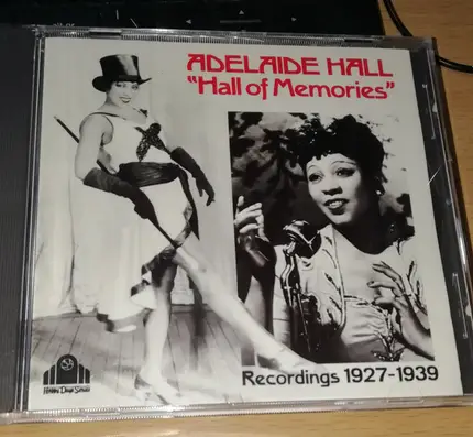 Adelaide Hall - Hall Of Memories (Recordings 1927-1939)