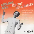 CD - Adelaide Hall - Red Hot From Harlem