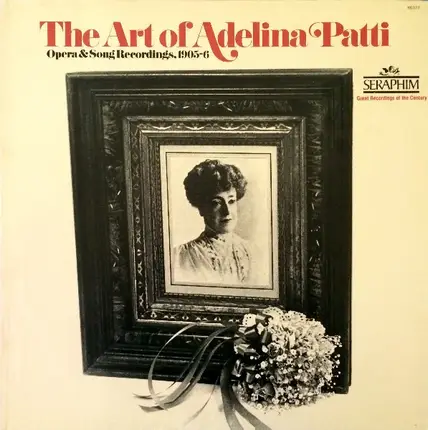 Adelina Patti - The Art Of Adelina Patti