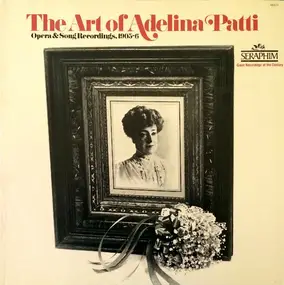 Adelina Patti - The Art Of Adelina Patti