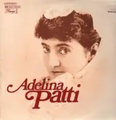Adelina Patti - Adelina Patti