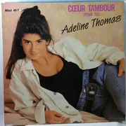 12inch Vinyl Single - Adeline Thomas - Coeur Tambour (Pour Toi)