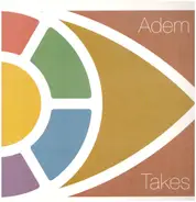 Adem - Takes